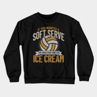 Funny Soft Serve Volleyball Teen Girls And Women Gift Crewneck Sweatshirt